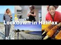 Surviving Lockdown in Halifax, Nova Scotia Canada. Weekly vlog.