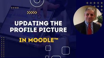 Moodle 4 Update Profile Picture