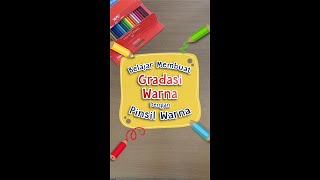 Belajar Membuat Gradasi Warna dengan Pensil Warna