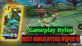 HYLOS HYPER NEW BEST BUILD 2022 | BEST BUILD HYLOS 2022 GAMEPLAY ROTATION - Mobile Legends