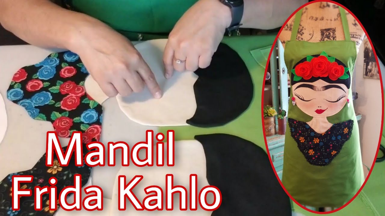 Mandil Frida Kahlo/ primera parte