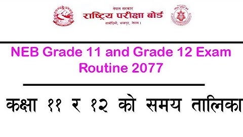 Class 12 Exam Routine 2078 NEB Class 12 Exam Routine All