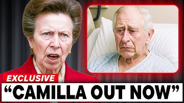 1 MIN AGO: Camilla Collapses As Princess Anne Reveals King Charles Final Wish