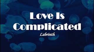 Labrinth - Love Is Complicated (The Angels Sing) | Lyrics Video