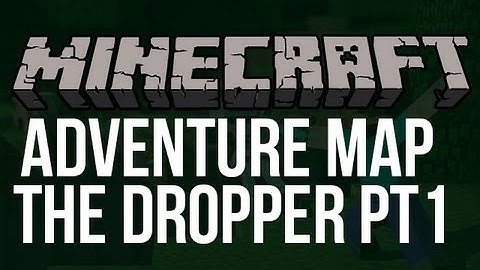 Minecraft: Adventure Map: The Dropper Part 1 (Gameplay/Commentary)