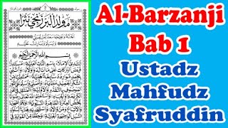 Al-Barzanji Bab 1 || Ustadz Mahfudz Syafruddin