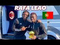 HO INCONTRATO RAFA LEAO (un sogno che si realizza) ???