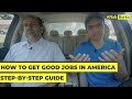 How to get good jobs in america stepbystep guide