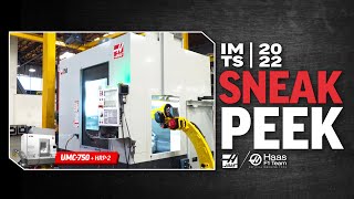 IMTS 2022 Sneak Peek - Haas Automation, Inc.