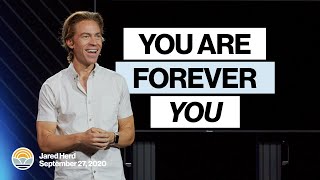 Forever: You | Church Online | Jared Herd