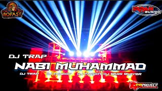 DJ trap powerbass NABI MUHAMMAD