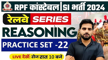 RPF Reasoning Class 2024 | RPF Constable SI Reasoning Practice Set #22 | Reasoning By Manoj Sir
