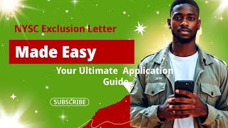 NYSC Exclusion Letter Made Easy: Your Ultimate  Application Guide