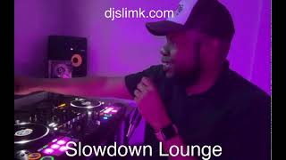 Slowdown Lounge Ep 002