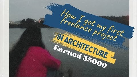 How I Got My First Freelance Architecture Project(and Earned ₹35,000!) |Real Architect Story #story 