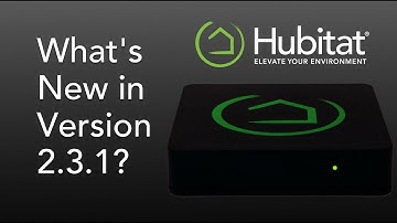 See the new features in Hubitat Elevation version 2.3.1