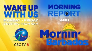 Mornin' Barbados - May 28, 2024