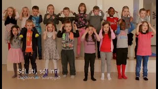 Video thumbnail of "Børnini syngja: Sól úti, sól inni"