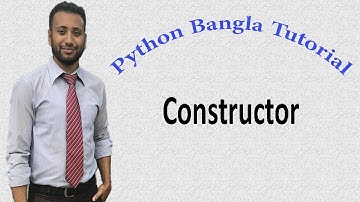 Python Bangla Tutorials 52 : Constructor