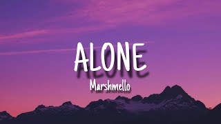 Marshmello - ALONE (Lyrics)