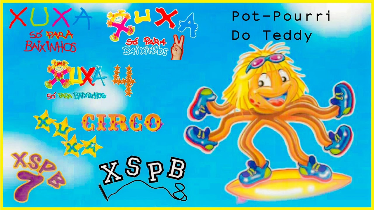 Xuxa - Pot-Pourri Do Teddy
