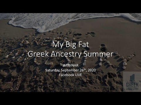 My Big Fat Greek Ancestry Summer (Sept. 26th, 2020)