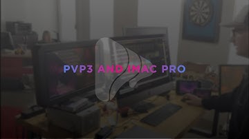 PVP3 and iMac Pro