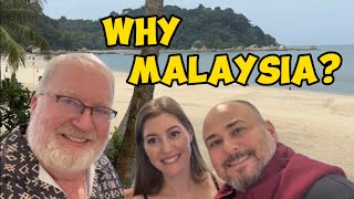 Why This Couple Wants To Move To Malaysia! - Retire to Malaysia!