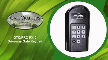 How To Use GTO/PRO F310 Driveway Gate Keypad