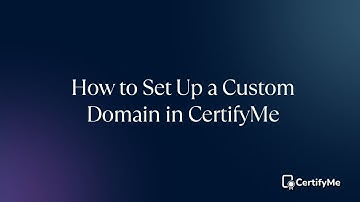 How to Set Up a Custom Domain in CertifyMe?