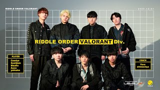 RIDDLE ORDER VALORANT Div.