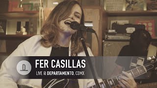 Fer Casillas | Live @ Departamento, CDMX