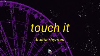 Busta Rhymes - Touch It (TikTok Remix) Lyrics | touch it clean busta rhymes remix tik tok Resimi