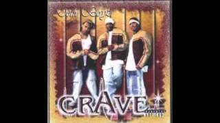 Crave - Ask For It By Name