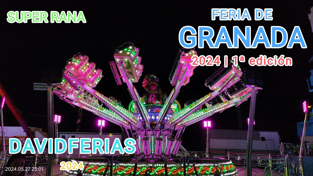 Super Rana - Feria de Granada 2024 |🎡| DavidFerias |🎡| - YouTube