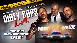 Dirty Cops: LA Trailer // The Best Damn Cop Movie Ever // Action Movie Out Now [4K]