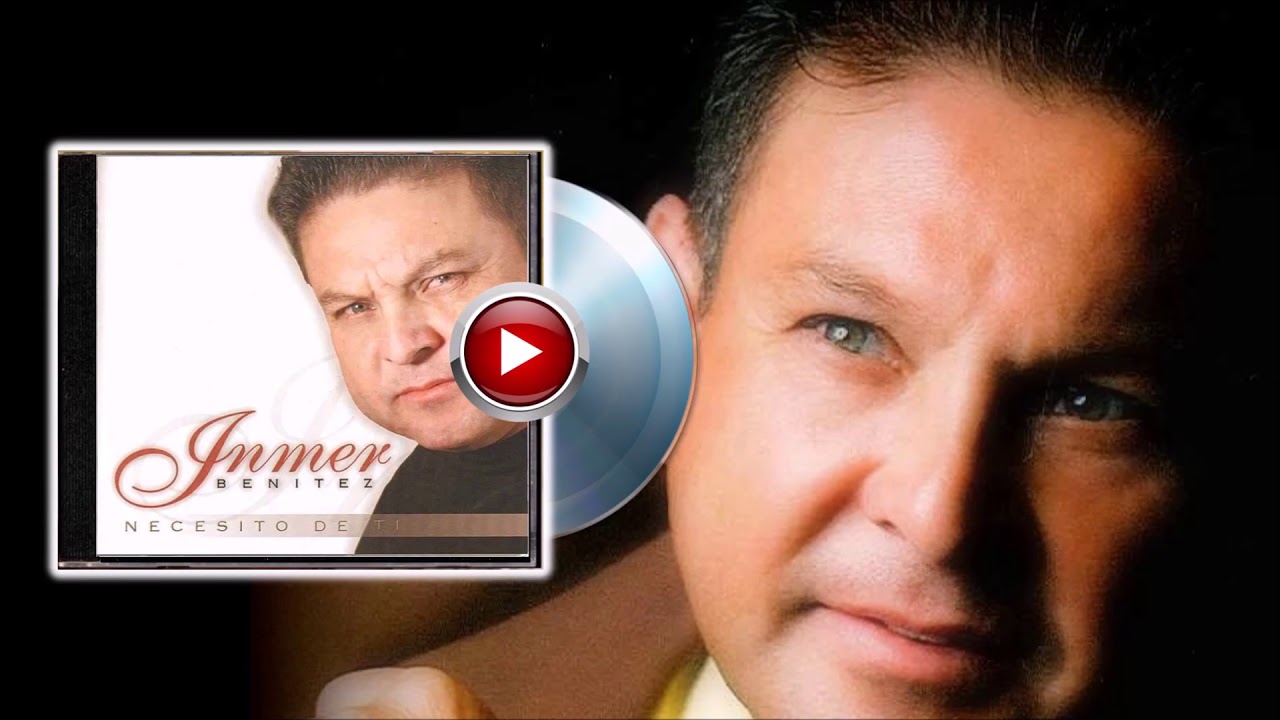 INMER BENITEZ 16 EXITOS LO MEJOR DE LA MÚSICA CRISTIANA