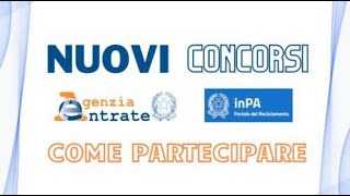 Nuovi concorsi dell'Agenzia delle Entrate - COME PARTECIPARE