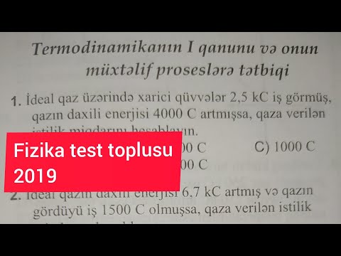 Video: Termodinamikanın Birinci Qanunu Nə Deyir?