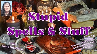 Witchy Tips - Stupid Spells & Stuff. Don't Fall For Them! #witch #magic #witchcraft #pagan