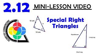 2.12 MINI-LESSON - The Special Right Triangles