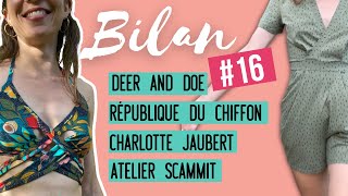 Bilan couture 16, retour d&#39;expérience sur Deer and Doe, République du Chiffon, Charlotte Jaubert...