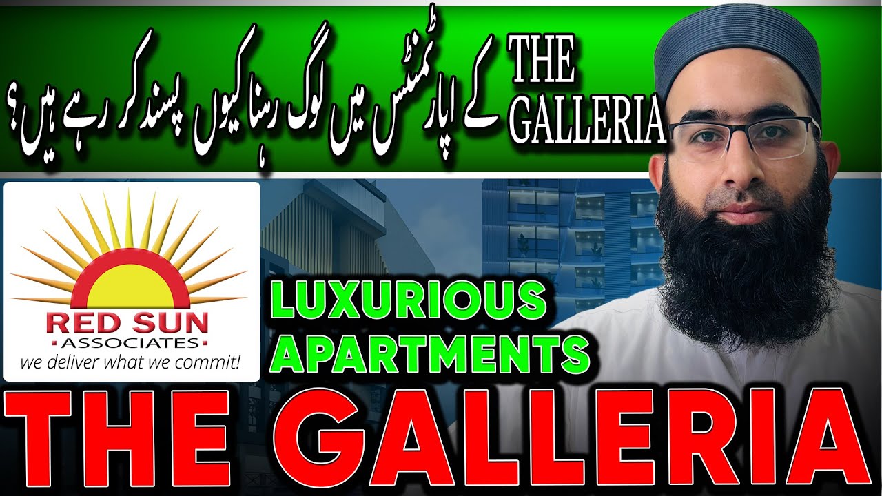 The Galleria Islamabad 🏙️ | Why Residents Love Living Here | Redsun Associates