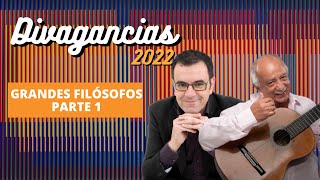 Divagancias 2022 con Laureano Márquez y Miguel Delgado Estévez || Grandes filósofos 1