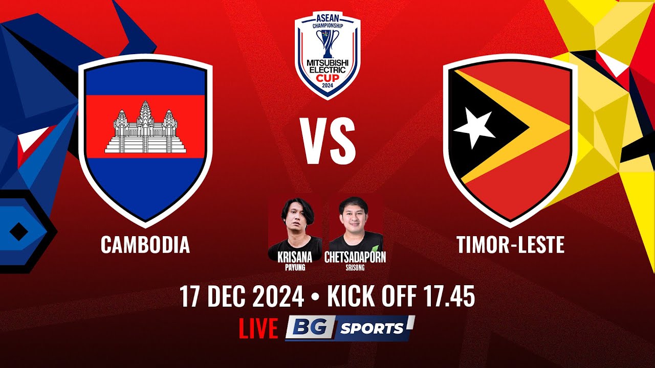 LIVE🔴 : Cambodia vs Timor-Leste | ASEAN Championship 2024 | 17.12.24