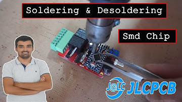 Soldering Desoldering Smd Chip Sponsored By JLCPCB.com