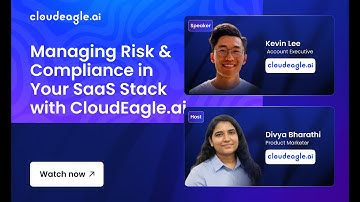 Managing Risk & Compliance in Your SaaS Stack with CloudEagle.ai