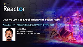 Develop Low Code Applications with Fusion Teams