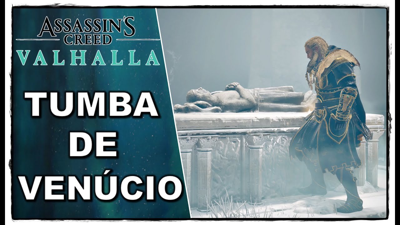 TUMBA DE VENÚCIO ASSASSIN'S CREED VALHALLA ( TUMBAS DOS CAÍDOS
