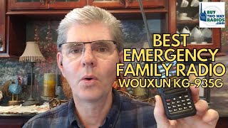 Best GMRS Family Emergency Radio: Wouxun KG-935G